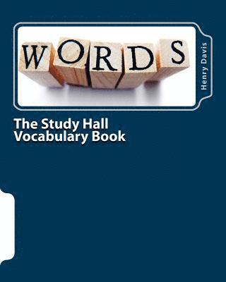 Henry Davis - The Study Hall Vocabulary Book, Häftad. Tillgänglighet: Lägg i varukorg