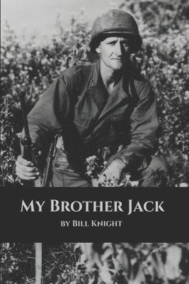 Bill Knight - My Brother Jack, Häftad. Tillgänglighet: Lägg i varukorg