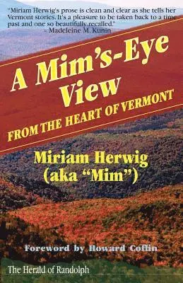 Michael Potts, Stephen Morris - A Mim's-Eye View: From the Heart of Vermont, Häftad. Tillgänglighet: Lägg i varukorg
