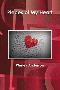 Wesley Anderson, Kevin Brown - Pieces Of My Heart, Häftad