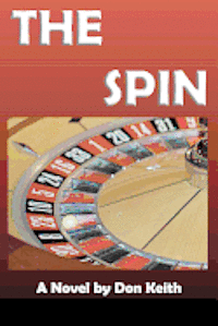 Don Keith - The Spin, Häftad