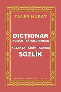 Taner Murat - Dictionar Roman-Tatar Crimean, Kazaksa-Kirim Tatarsa Sozlik, Häftad. Tillgänglighet: Lägg i varukorg