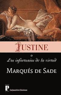 Marques De Sade - Justine, o los infortunios de la virtud, Häftad