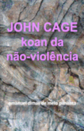John Cage: Koan da No-Violncia