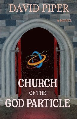 David Piper - Church of the God Particle, Häftad