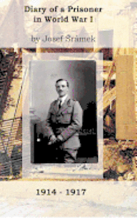 Diary of a Prisoner in World War I: 2nd edition