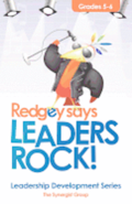 Redgey Says Leaders Rock: Leadership Education Series