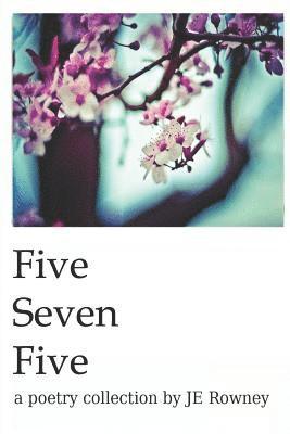 J. E. Rowney - five seven five, Häftad