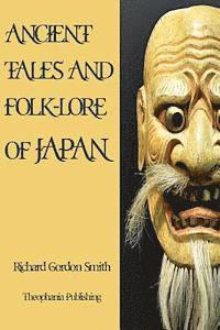 Richard Gordon Smith - Ancient Tales and Folk-Lore of Japan, Häftad