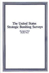 Air University Press - The United States Strategic Bombing Surveys, Häftad. Tillgänglighet: Lägg i varukorg