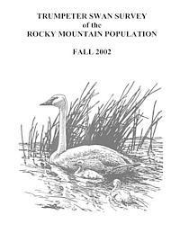 U. S. Department of Interior, Fish And Wildlife Service - Trumpeter Swan Survey of the Rocky Mountain Population, Häftad