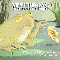 Craig Adams - Nevurrong: Keeper of the Pond, Häftad. Tillgänglighet: Lägg i varukorg