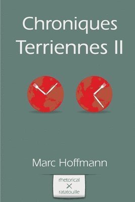 Marc Hoffmann, Yvan C. Goudard - Chroniques Terriennes (Vol. 2), Häftad
