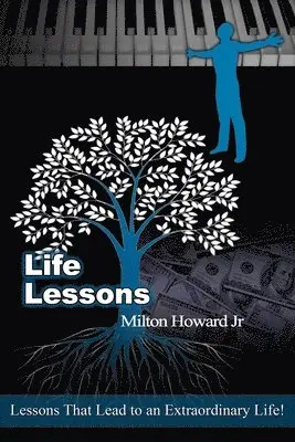 Jr. Howard, Milton - Life Lessons: Your Life In High Definition, Häftad. Tillgänglighet: Lägg i varukorg