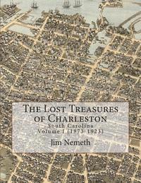 Jim Nemeth - The Lost Treasures of Charleston, Häftad