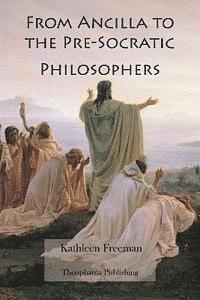 Kathleen Freeman - From Ancilla to the Pre-Socratic Philosophers, Häftad. Tillgänglighet: Lägg i varukorg