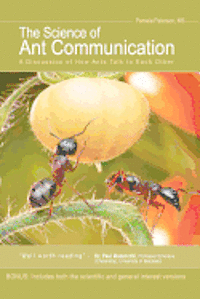 Pamela Paterson - The Science of Ant Communication: A Discussion of How Ants Talk to Each Other, Häftad. Tillgänglighet: Lägg i varukorg