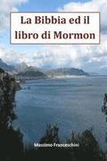 La Bibbia ed il Libro di Mormon