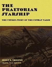 Jerry L. Thigpen - The Praetorian STARShip - The Untold Story of the Combat Talon, Häftad. Tillgänglighet: Lägg i varukorg