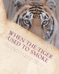 Yejin Kim, Yoojin Kim - When the Tiger Used to Smoke: A Taste of Korean Folklore, Häftad. Tillgänglighet: Lägg i varukorg