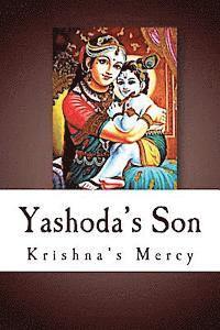Krishna's Mercy - Yashoda's Son, Häftad. Tillgänglighet: Lägg i varukorg