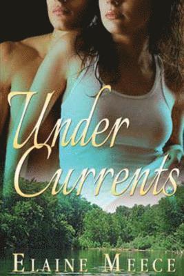 Elaine Meece - Under Currents, Häftad. Tillgänglighet: Lägg i varukorg