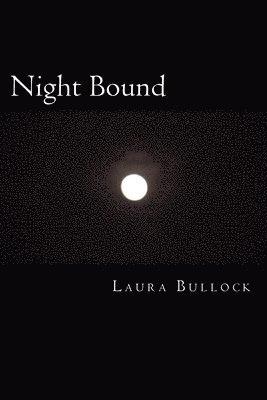 Laura Bullock - Night Bound, Häftad. Tillgänglighet: Lägg i varukorg