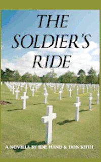 Don Keith, Edie Hand - The Soldier's Ride, Häftad