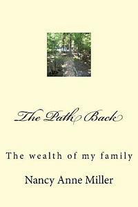 Nancy Anne Miller - The Path Back: The Wealth of My Family, Häftad. Tillgänglighet: Lägg i varukorg