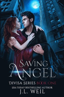 J. L. Weil - Saving Angel (A Divisa Novel), Häftad