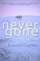 Laurel Garver - Never Gone, Häftad. Tillgänglighet: Lägg i varukorg
