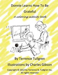 Donnie Learns How To Be Grateful: A Coloring Activity Book