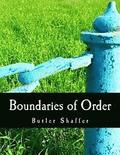 Boundaries of Order (Large Print Edition): Private Property as a Social System