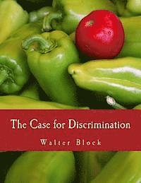 Llewellyn H. Rockwell Jr, Walter Block - The Case for Discrimination (Large Print Edition), Häftad. Tillgänglighet: Lägg i varukorg