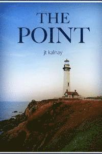 Jt Kalnay - The Point, Häftad. Tillgänglighet: Lägg i varukorg