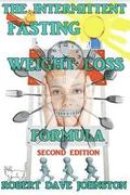 The Intermittent Fasting Weight Loss Formula