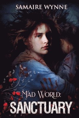 Samaire Wynne, Stephen Provost - Mad World: Sanctuary, Häftad. Tillgänglighet: Lägg i varukorg