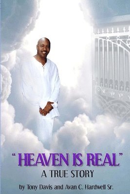 Tony Davis - Heaven Is Real, Häftad