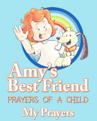 Ernie Rosenberg - Amy's Best Friend, Prayers of A Child: My Prayers, Häftad. Tillgänglighet: Lägg i varukorg