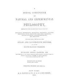 Richard Green Parker a. M., David Grant Stewart Sr - A School Compendium of Natural and Experimental Philosophy: The textbook that educated Thomas Alva Edison and Henry Ford, Häftad. Tillgänglighet: Lägg i varukorg