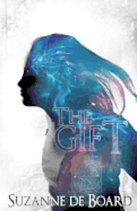 Suzanne De Board - The Gift, Häftad. Tillgänglighet: Lägg i varukorg