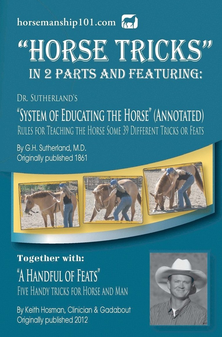 Keith Hosman, G H Sutherland - Horse Tricks, In 2 Parts and Featuring, Häftad. Tillgänglighet: Lägg i varukorg