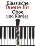 Klassische Duette Fr Oboe Und Klavier: Oboe Fr Anfnger. Mit Musik Von Brahms, Vivaldi, Wagner Und Anderen Komponisten