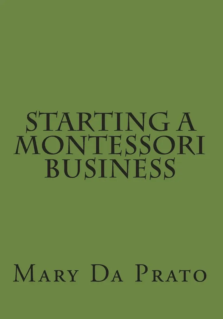 Mary Da Prato - Starting a Montessori Business, Häftad. Tillgänglighet: Lägg i varukorg