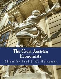 Randall G. Holcombe - The Great Austrian Economists (Large Print Edition), Häftad. Tillgänglighet: Lägg i varukorg