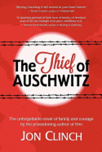 Jon Clinch - The Thief of Auschwitz, Häftad. Tillgänglighet: Lägg i varukorg