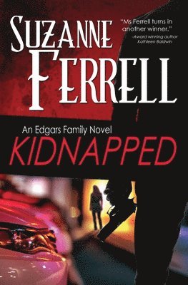 Suzanne Ferrell - Kidnapped: A Romantic Suspense Novel, Häftad. Tillgänglighet: Lägg i varukorg