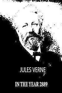 Jules Verne - In the Year 2889, Häftad