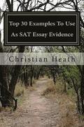 Top 30 Examples To Use As SAT Essay Evidence