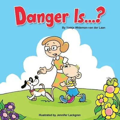 Ymkje Wideman-Van Der Laan - Danger Is...?, Häftad. Tillgänglighet: Lägg i varukorg
